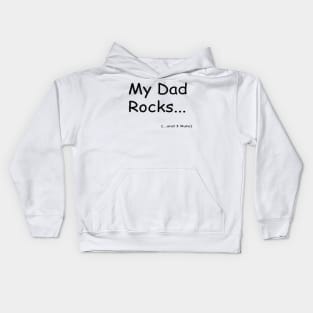 My Dad Rock Kids Hoodie